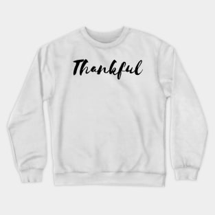 Thankful Crewneck Sweatshirt